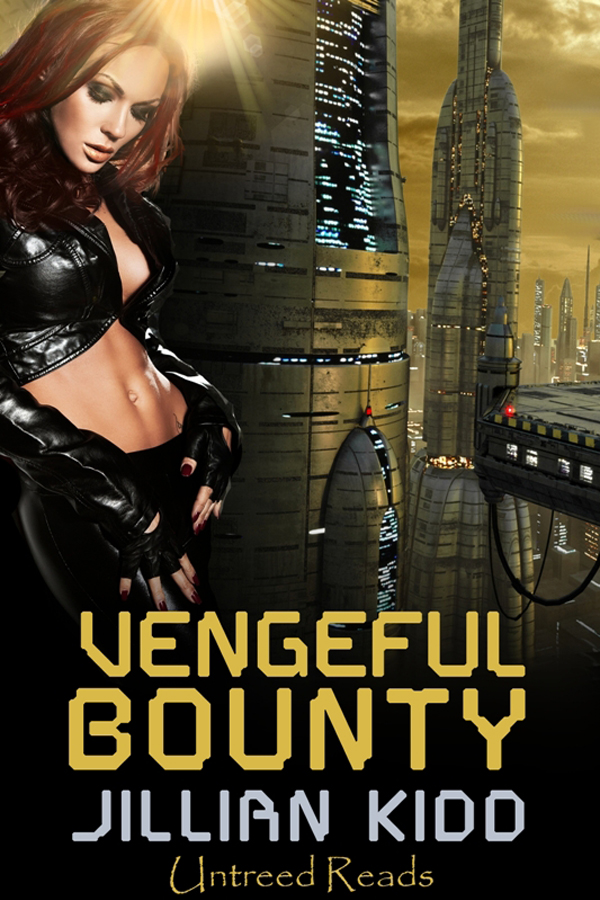 Vengeful Bounty (2011) by Jillian Kidd