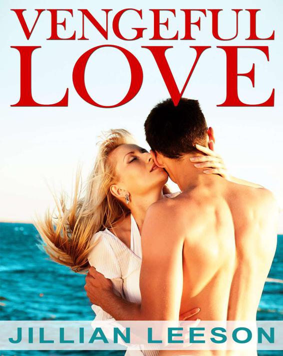 Vengeful Love: A Summer Love Story (contemporary romance) (Sizzling Summer Romance) by Leeson, Jillian