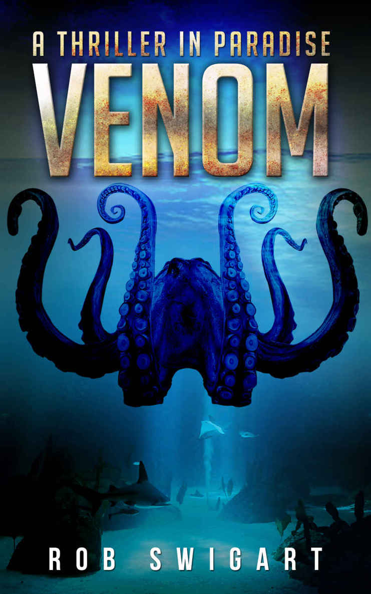 Venom: A Thriller in Paradise (The Thriller in Paradise Series Book 3)