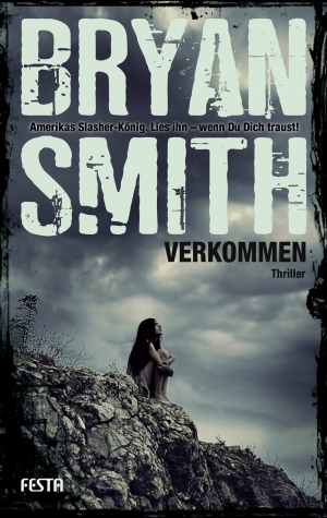 Verkommen (2009) by Bryan Smith