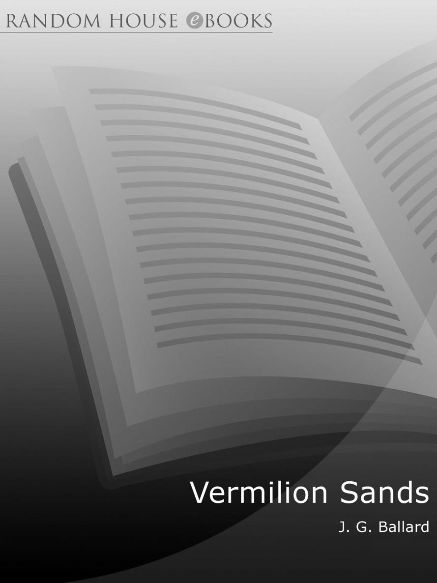 Vermilion Sands by Ballard, J G