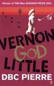 Vernon God Little (2015) by D.B.C. Pierre