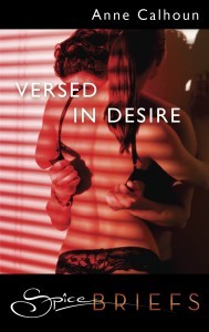 Versed in Desire (2011) by Anne Calhoun
