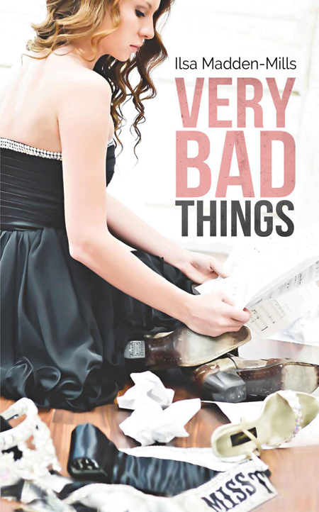 Very Bad Things (Briarcrest Academy) by Madden-Mills, Ilsa