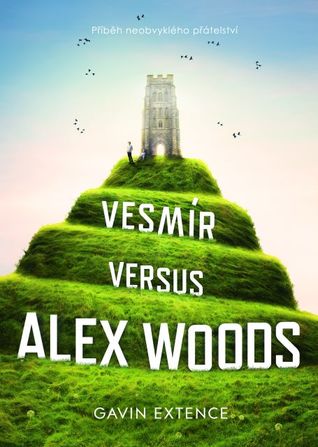 Vesmír versus Alex Woods (2013) by Gavin Extence