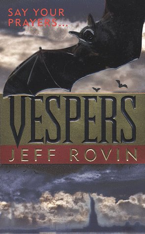 Vespers (1999) by Jeff Rovin