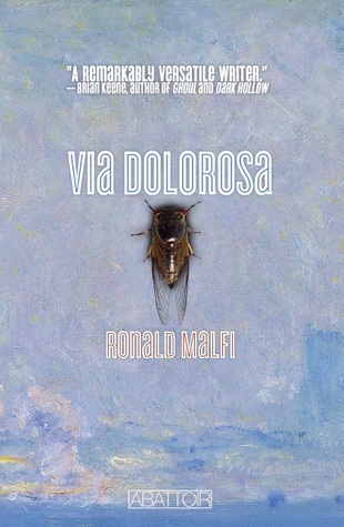 Via Dolorosa (2012) by Ronald Malfi