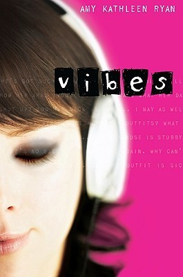 Vibes (2008) by Amy Kathleen Ryan