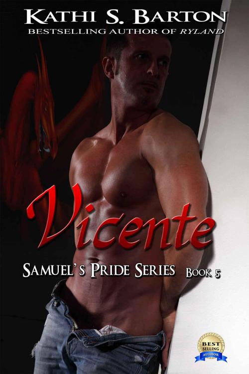 Vicente by Kathi S. Barton