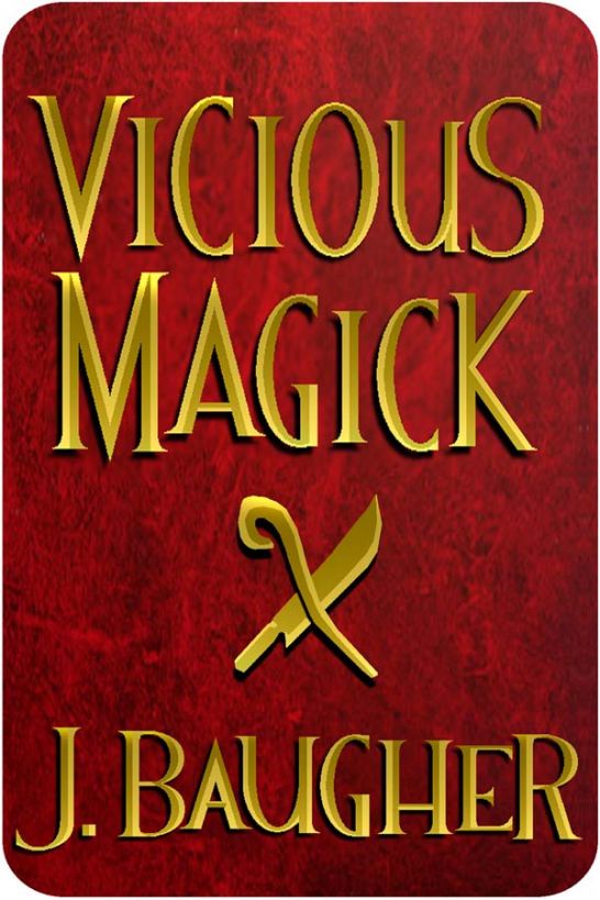 Vicious Magick by Jordan Baugher