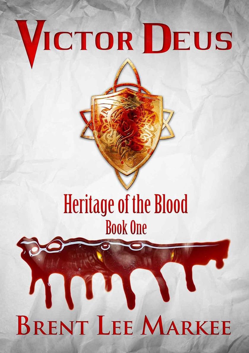 Victor Deus (Heritage of the Blood Book 1) by Brent Lee Markee