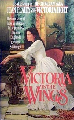Victoria in the Wings (1992) by Jean Plaidy
