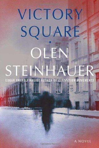 Victory Square (2007) by Olen Steinhauer