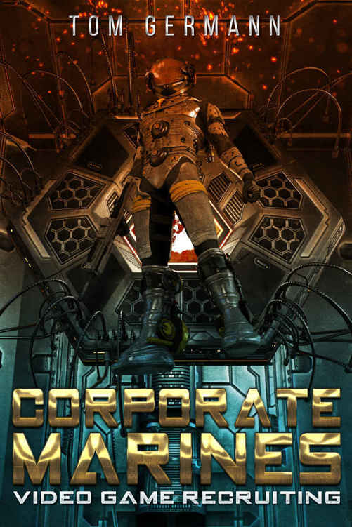 Video Game Recruiting (Corporate Marines Book 1)