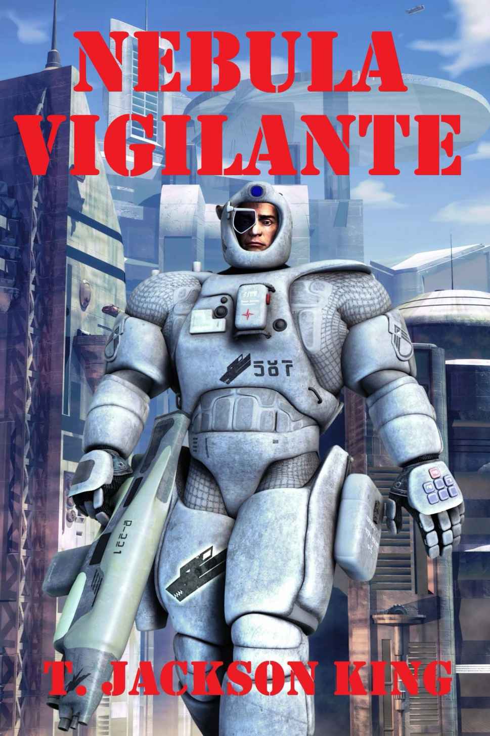 Vigilante Series 2: Nebula Vigilante by T. Jackson King