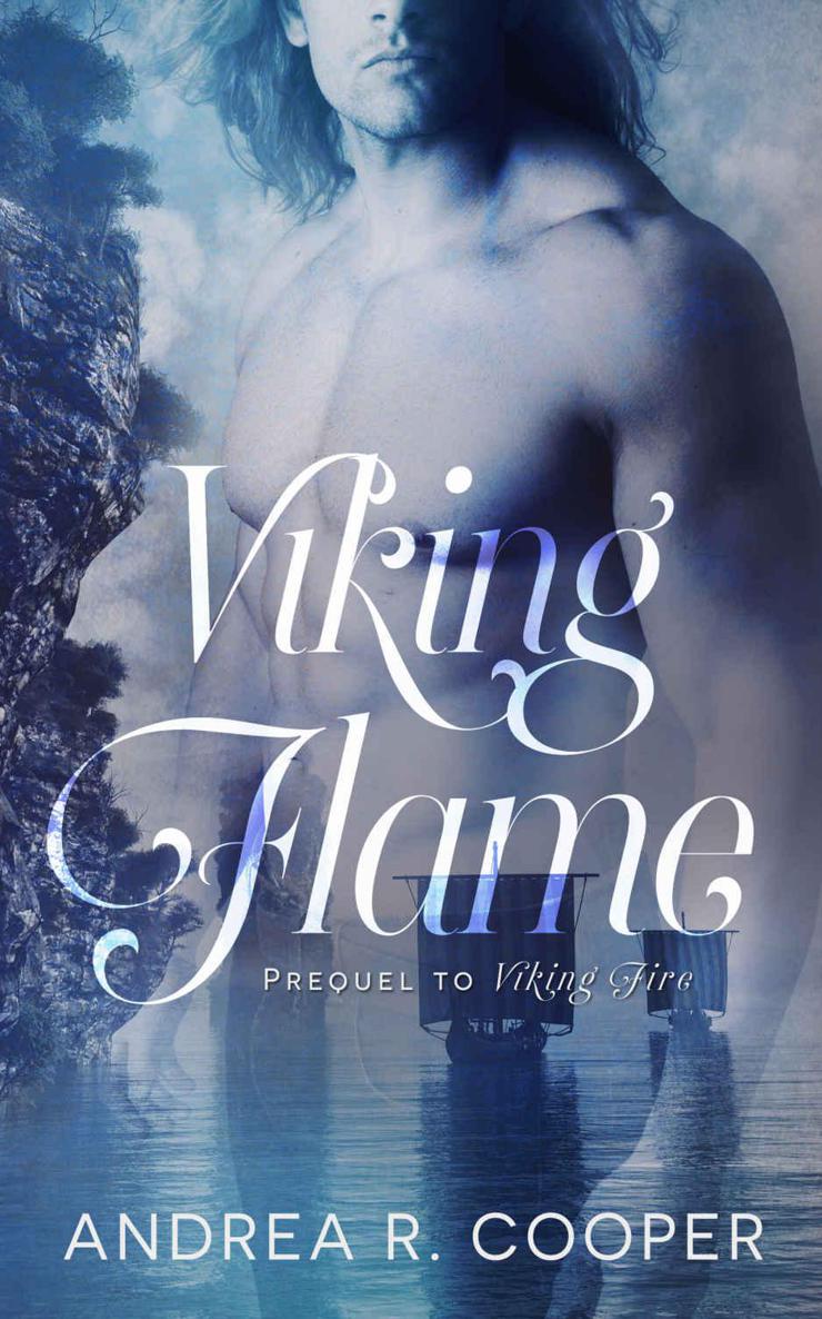 Viking Flame: Prequel to Viking Fire by Andrea R. Cooper