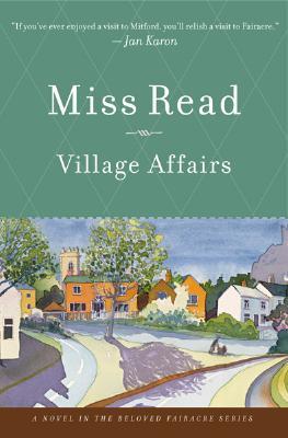 Village Affairs (2007) by John S. Goodall