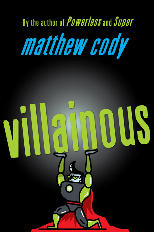 Villainous (2014) by Matthew Cody