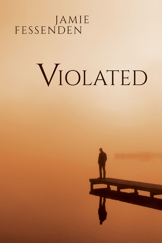 Violated by Jamie Fessenden