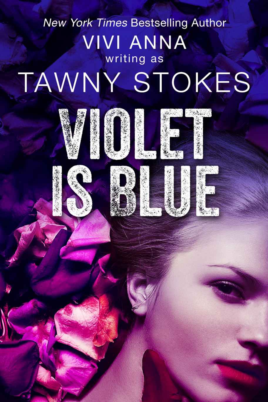 Violet is Blue (Hothouse series) by Stokes, Tawny