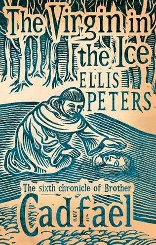 Virgin in the Ice by Ellis Peters