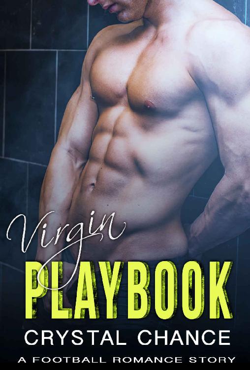 Virgin Playbook: Phoebe's First: College Football Sports Romance by Crystal Chance