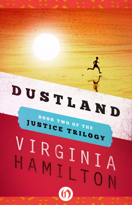 Virginia Hamilton by Dustland: The Justice Cycle (Book Two)