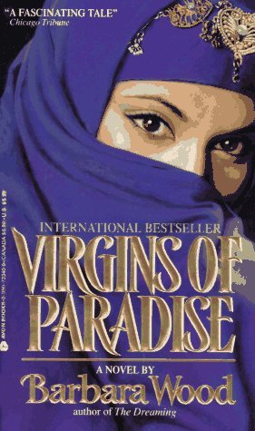 Virgins of Paradise (1994) by Barbara Wood