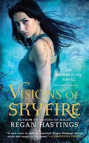 Visions of Skyfire (2011) by Regan Hastings