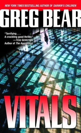 Vitals (2003) by Greg Bear