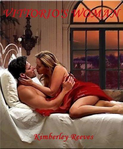 VITTORIO'S WOMAN (The Vittorio Series)