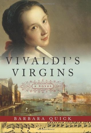 Vivaldi's Virgins (2007) by Barbara Quick