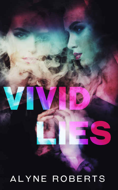 Vivid Lies by Alyne Robers