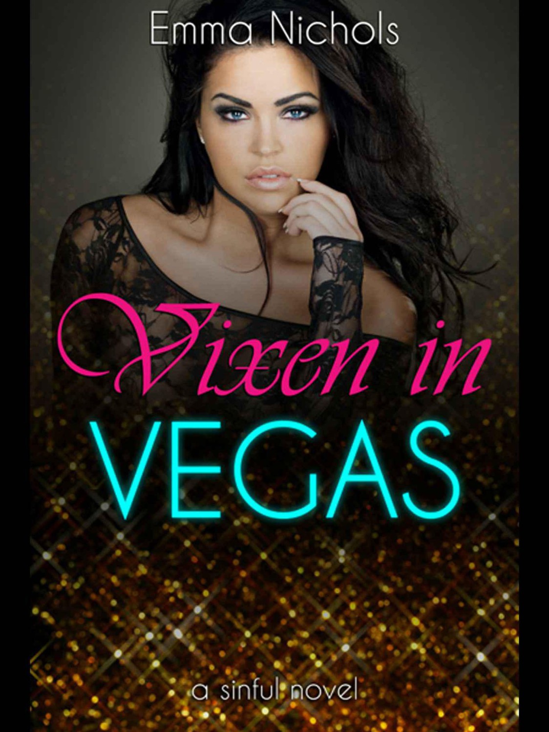 Vixen in Vegas (Sinful Novellas) by Nichols, Emma