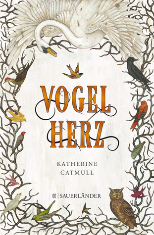 Vogelherz (2014) by Katherine Catmull