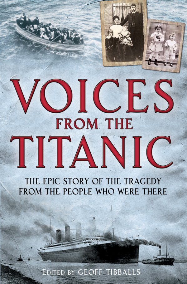 Voices from the Titanic (2012) by Geoff Tibballs