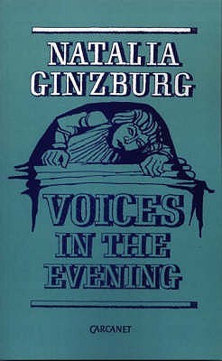 Voices in the Evening (2003) by Natalia Ginzburg