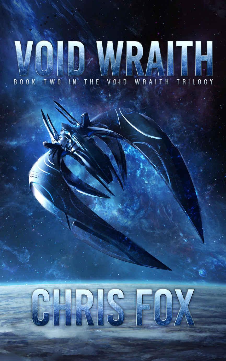 Void Wraith (The Void Wraith Trilogy Book 2) by Chris Fox