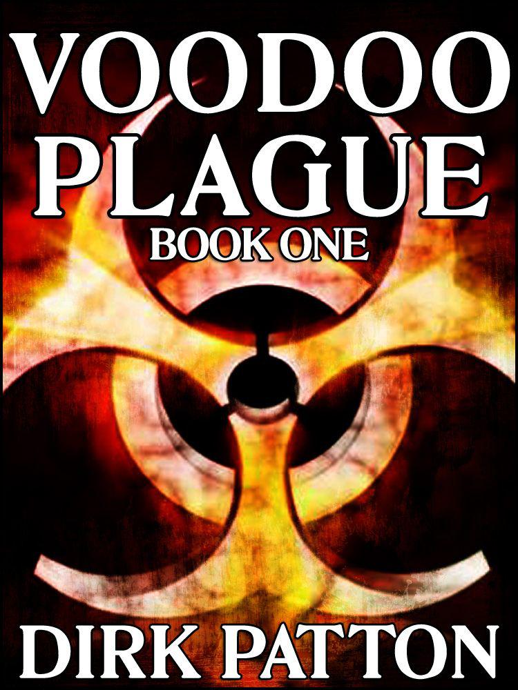 Voodoo Plague - 01 by Dirk Patton