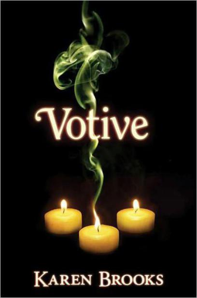 Votive by Karen Brooks