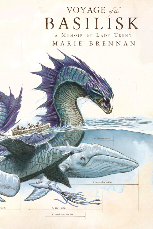 Voyage of the Basilisk : A Memoir by Lady Trent (9781429956369) (2015) by Brennan, Marie