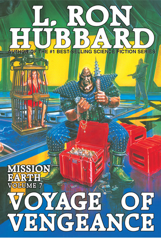 Voyage of Vengeance (1990) by L. Ron Hubbard