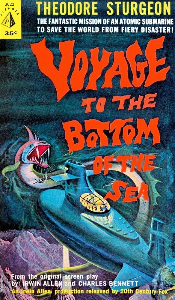 Voyage To The Bottom Of The Sea by Theodore Sturgeon