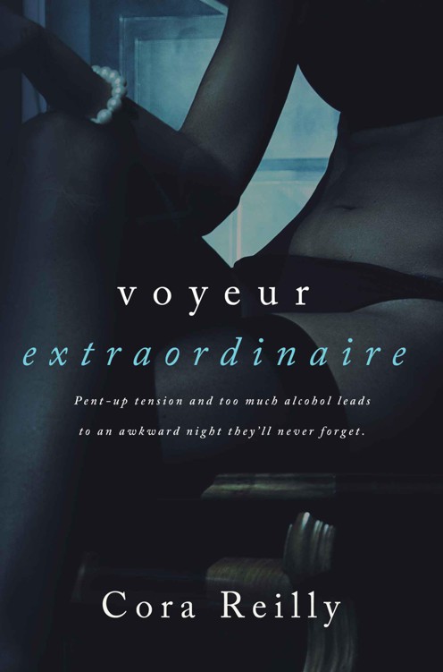 Voyeur Extraordinaire by Reilly, Cora