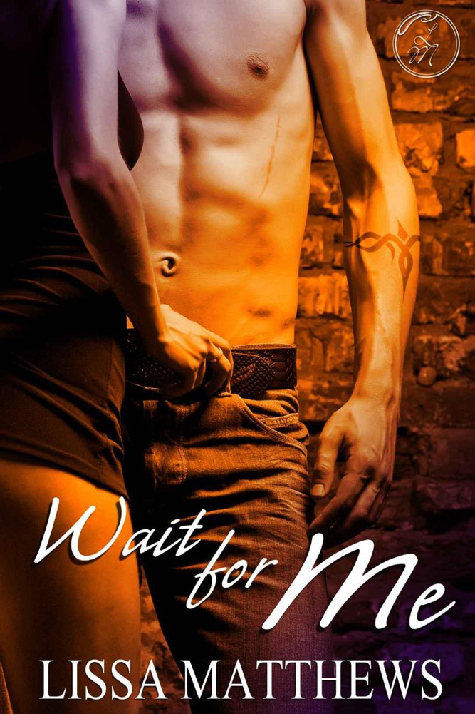 Wait For Me by Matthews, Lissa