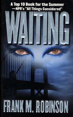 Waiting by Robinson, Frank M.