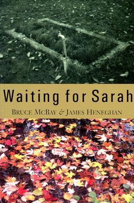 Waiting for Sarah (2003) by James Heneghan