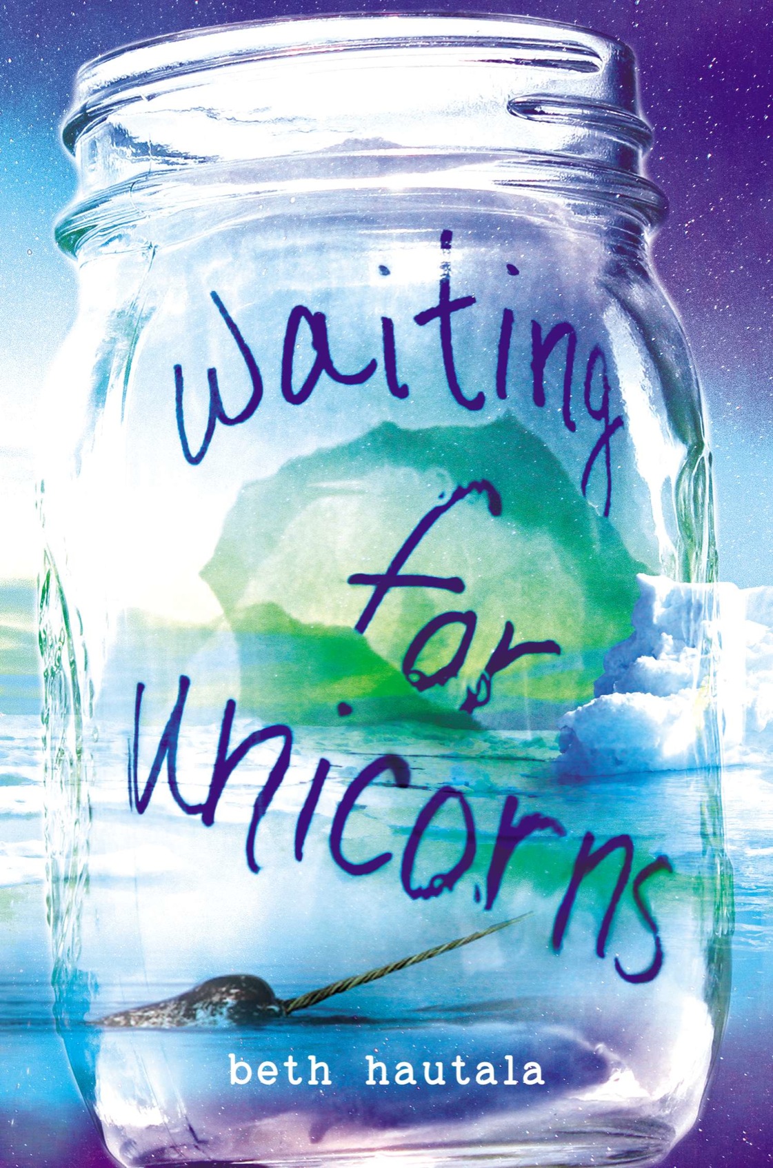 Waiting for Unicorns (2014) by Beth Hautala