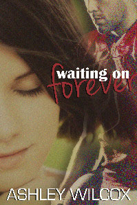 Waiting on Forever (2000) by Ashley Wilcox