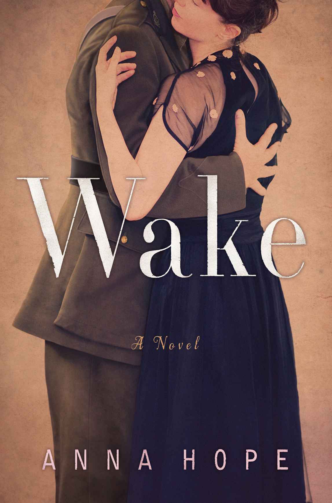 Wake: A Novel by Hope, Anna